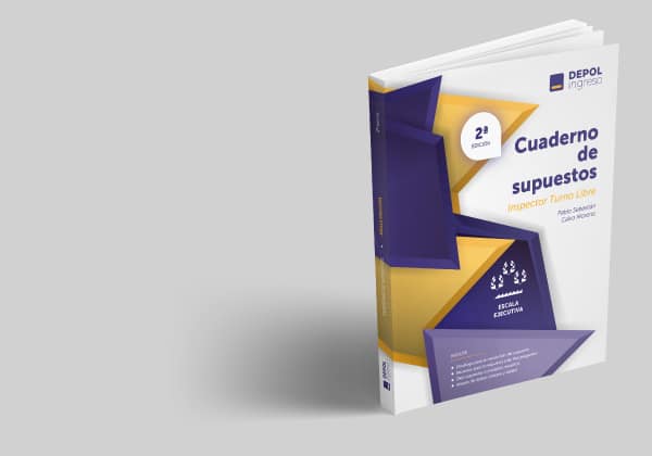 Cuaderno de Supuestos Inspector turno libre DEPOL