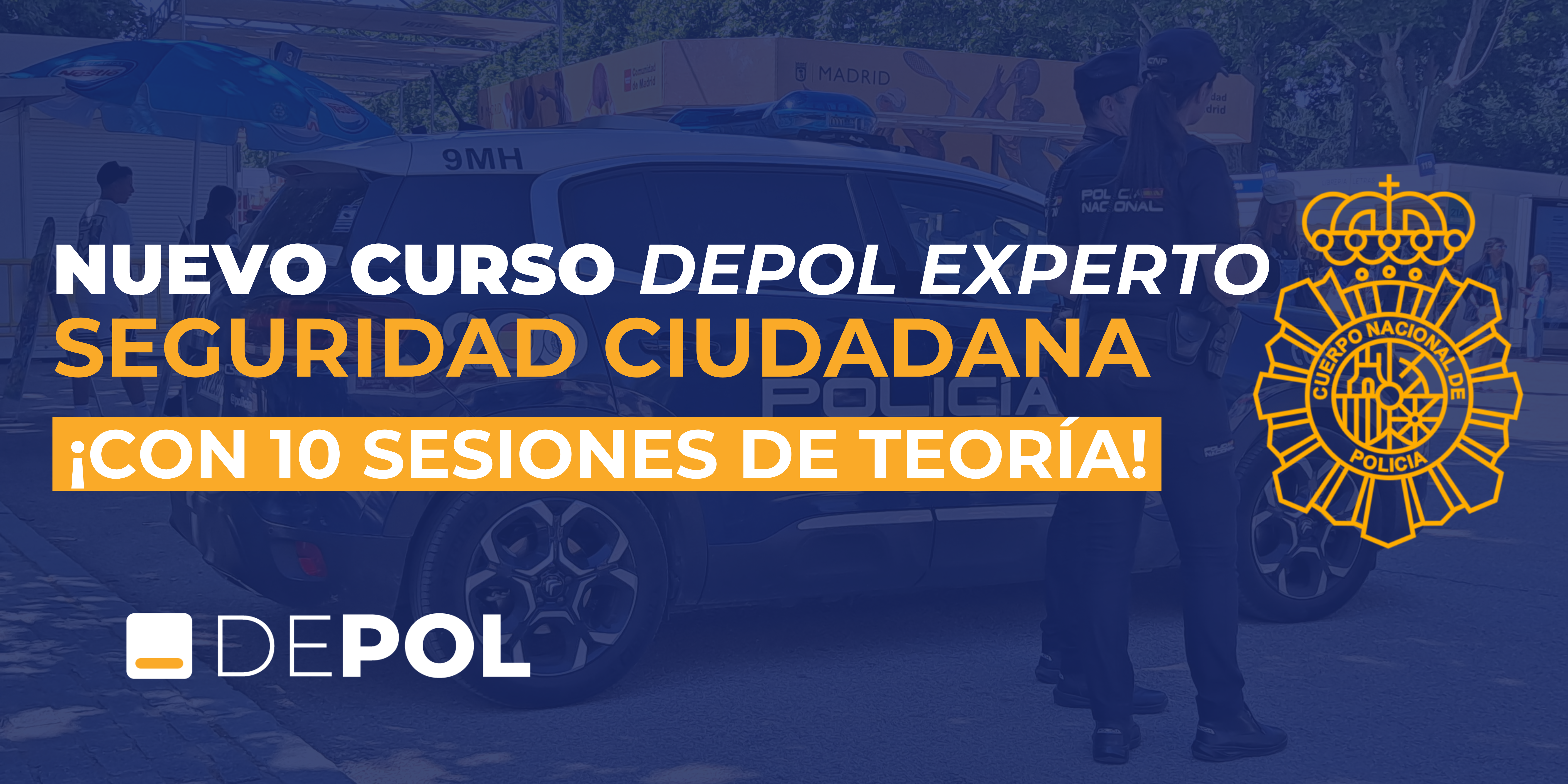 Nuevo Curso DEPOL Experto de Seguridad Ciudadana